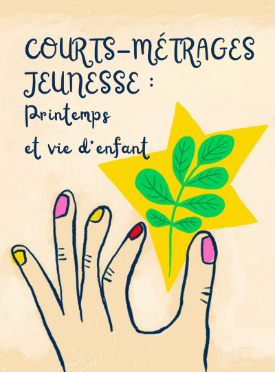Courts-métrages jeunesse «Printemps et vie d'enfant»